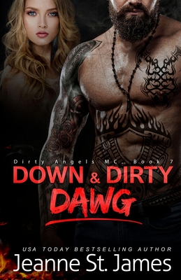 Down & Dirty: Dawg - St James, Jeanne