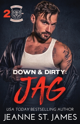 Down & Dirty - Jag - St James, Jeanne