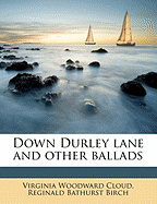 Down Durley Lane and Other Ballads
