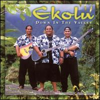 Down in the Valley - Ekolu