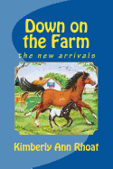 Down on the Farm: the new arrivals