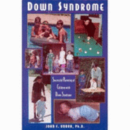 Down Syndrome: Successful Parenting of Children with Down Syndrome