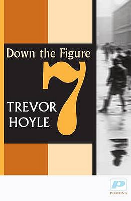 Down the Figure 7 - Hoyle, Trevor