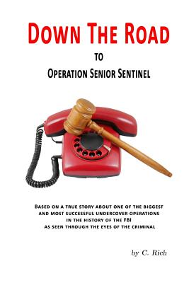 Down the Road to Operation Senior Sentinel - Rich, C