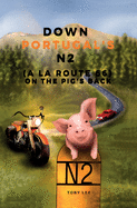 Down through Portugal's N2: On the pigs back (route 66)