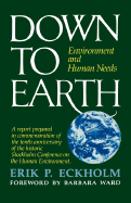Down to Earth: Environment and Human Needs