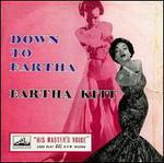 Down to Eartha - Eartha Kitt