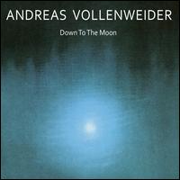 Down to the Moon - Andreas Vollenweider