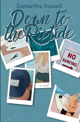 Down to the Riptide - Russell, Samantha