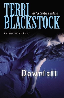 Downfall - Blackstock, Terri