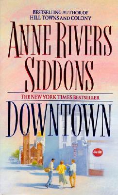Downtown - Siddons, Anne Rivers