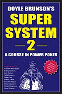 Doyle Brunson's Super System II - Brunson, Doyle