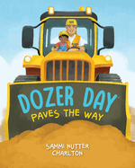 Dozer Day Paves the Way