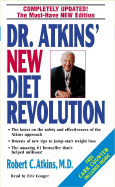 Dr. Atkins' New Diet Revolution - Atkins, Robert C, Dr., and Conger, Eric (Read by)