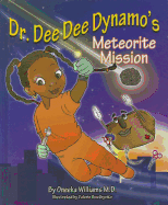 Dr. Dee Dee Dynamo's Meteorite Mission