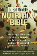 Dr. Earl Mindell's Nutrition Bible