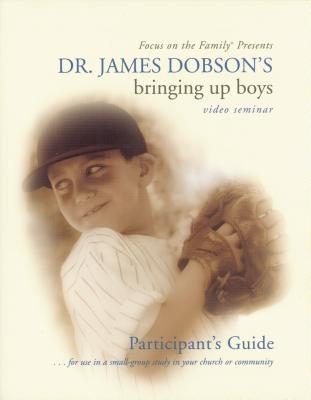 Dr. James Dobson's Bringing Up Boys: Video Seminar - Dobson, James C, Dr., PH.D.
