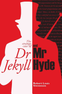 Dr. Jekyll and Mr. Hyde