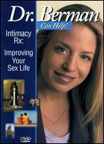 Dr. Laura Berman: Intimacy Rx - Improving Your Sex Life - 