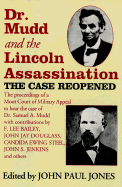 Dr. Mudd and the Lincoln Assassination - Jones, Anthony, Professor