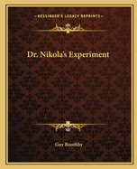 Dr. Nikola's Experiment