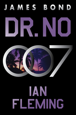 Dr. No: A James Bond Novel - Fleming, Ian