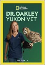 Dr. Oakley, Yukon Vet: Season 10 [3 Discs]