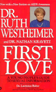 Dr. Ruth: First Love: A Young People's Guide to Sexual Information