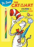 Dr. Seuss: The Cat in the Hat Coloring & Activity Book: Coloring and Activity Book with Rainbow Pencil