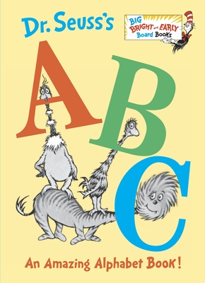 Dr. Seuss's ABC: An Amazing Alphabet Book! - Dr Seuss