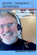 Dr. Thomas Murphy Critiques Book of Mormon DNA