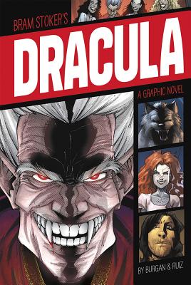 Dracula: A Graphic Novel - Stoker, Bram, and Fuentes, Benny, and Burgan (Retold by)