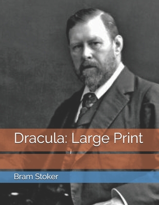 Dracula: Large Print - Stoker, Bram