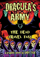 Dracula's Army: The Dead Travel Fast