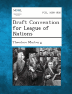 Draft Convention for League of Nations