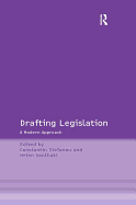 Drafting Legislation: A Modern Approach