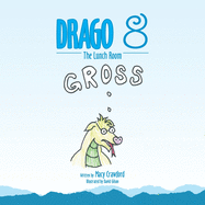 Drago 8: The Lunch Room