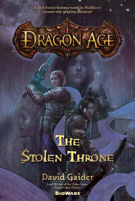 Dragon Age: The Stolen Throne - Gaider, David