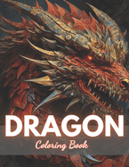 Dragon Coloring Book for Adults: High-Quality and Unique Coloring Pages