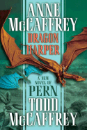 Dragon Harper - McCaffrey, Anne, and McCaffrey, Todd J