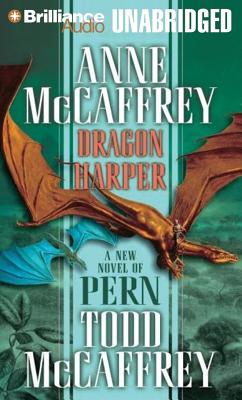 Dragon Harper - McCaffrey, Anne, and McCaffrey, Todd, and Ericksen, Susan (Read by)