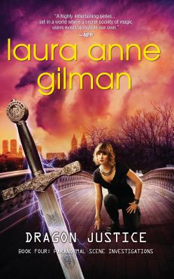 Dragon Justice - Gilman, Laura Anne