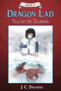 Dragon Lad: Tale of the Talisman: