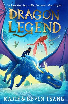 Dragon Legend - Tsang, Katie, and Tsang, Kevin