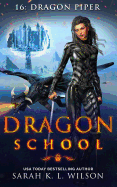 Dragon School: Dragon Piper