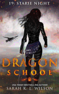 Dragon School: Starie Night