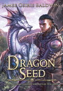 Dragon Seed: A LitRPG Dragonrider Adventure