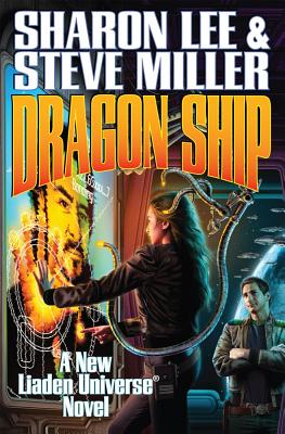 Dragon Ship - Lee, Sharon, and Miller, Steve