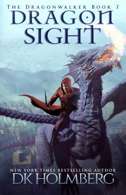 Dragon Sight - Holmberg, D K