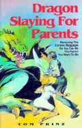 Dragon Slaying for Parents